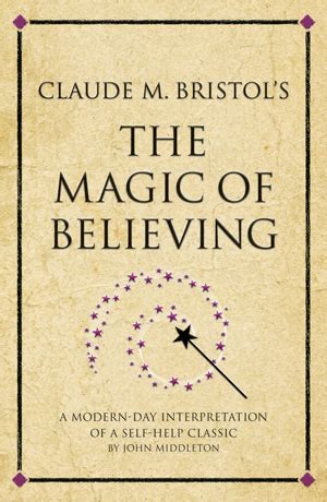 The magic of believind claude bristol